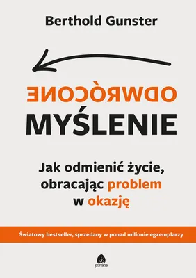 Image de Odwrócone myślenie Jak odmienić życie Berthold Gunster