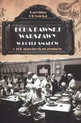 Immagine prodotto di Echa dawnej Warszawy W kotle smakow