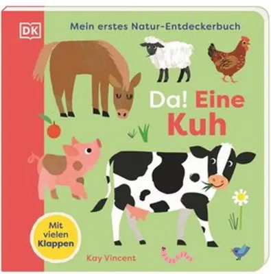 Image de Mein erstes Natur-Entdeckerbuch. Da! Eine Kuh