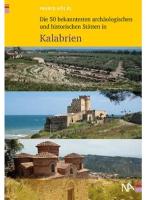 Obrázok produktu pre Die 50 bekanntesten archäologischen und historischen Stätten in Kalabrien