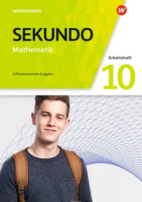 Produktbild von Sekundo 10. Arbeitsheft mit Lösungen. Mathematik für differenzierende Schulformen. Allgemeine Ausgabe