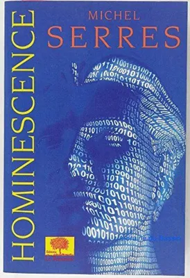 Image de Serres Michel - Hominescence