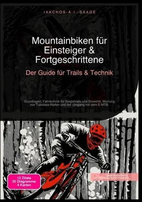 Produktbild von Mountainbiken für Einsteiger & Fortgeschrittene: Der Guide für Trails & Technik