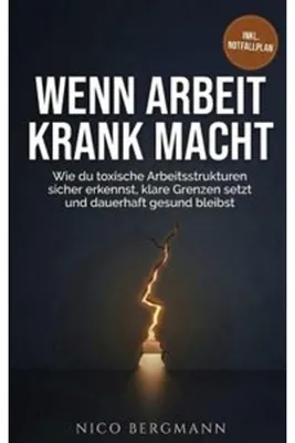 Produktbild von Wenn Arbeit krank macht