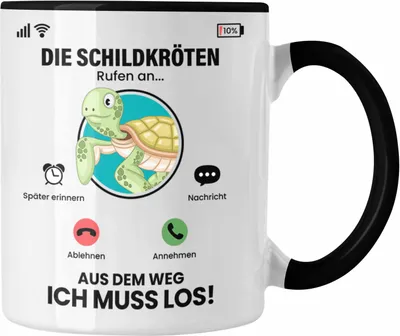Produktbild von Trendation - Die Schildkröten Rufen An Tasse Geschenk für Schildkröten Züchter Besitzer Geschenkidee Lustig Spruch (Schwarz)