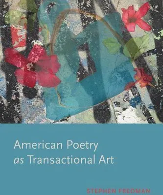 Immagine prodotto di La poesia americana come arte transazionale