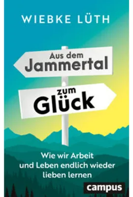 Obrázok produktu pre Aus dem Jammertal zum Glück