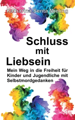 Produktbild von Schluss mit Liebsein