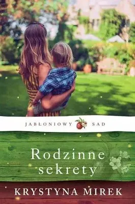 Image de JABŁONIOWY SAD T.2 RODZINNE SEKRETY, książka papierowa