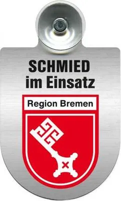 Produktbild von Einsatzschild Windschutzscheibe incl. Saugnapf - Schmied im Einsatz - 309462 -   incl. Regionen nach Wahl Color - Region Bremen