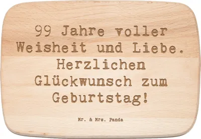 Produktbild von Mr. & Mrs. Panda Holzbrett Spruch 99. Geburtstag - Transparent - Geschenk, Frühstücksbrett, neunundneunzigster, schneidebrettchen, Geburtstagsspruch, Küchenbrett, Liebe