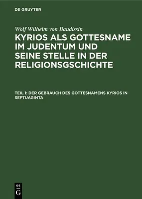 Produktbild von Der Gebrauch des Gottesnamens Kyrios in Septuaginta
