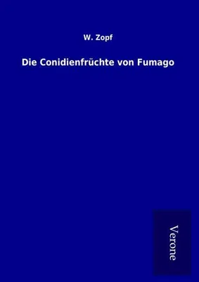 Produktbild von Die Conidienfrüchte von Fumago