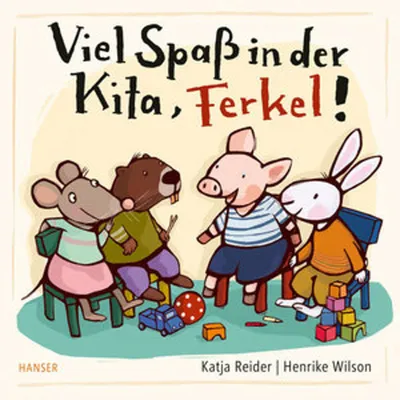Produktbild von Viel Spaß in der Kita, Ferkel!