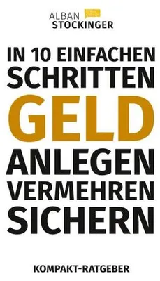 Produktbild von In 10 Einfachen Schritten Geld Anlegen, Vermehren, Sichern