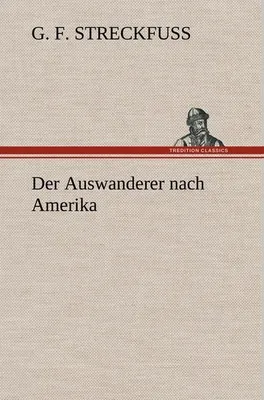 Produktbild von Der Auswanderer nach Amerika
