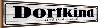 Produktbild von vianmo Holzschild 10x46 cm Dorfkind uns stolz drauf