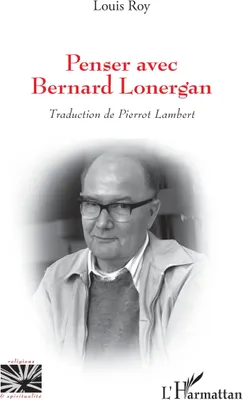 Produktbild von Penser avec Bernard Lonergan