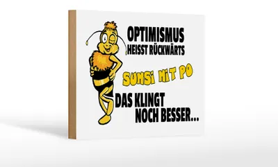 Produktbild von Holzschild Spruch 18x12cm Optimismus rückwärts Sumsi mit Po
