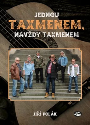 Zdjęcie produktu dla Jednou Taxmenem, navždy Taxmenem (Polák Jiří)