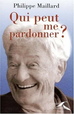 Image de Qui peut me pardonner ?