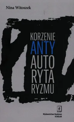 Productafbeelding van Korzenie antyautorytaryzmu