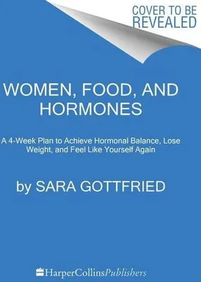 Zdjęcie produktu dla Women, Food, and Hormones