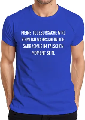 Produktbild von Todesursache wahrscheinlich Sarkasmus lustig spruch sarkastisch Herren T-Shirt, Blau, S