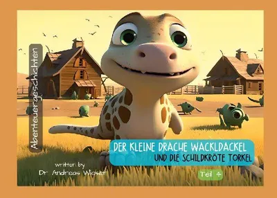 Produktbild von Der kleine Drache Wackldackel und die Schildkröte Torkel