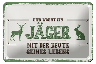 Produktbild von Blechschild Spruch 18x12cm Hier wohnt ein Jäger mit der Beute Schild