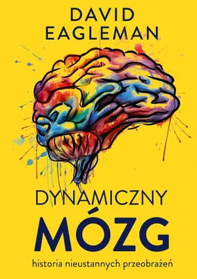 Image de Dynamiczny mózg. Historia nieustannych przeobrażeń