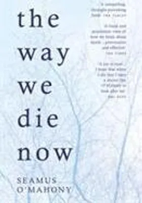 Produktbild von The Way We Die Now