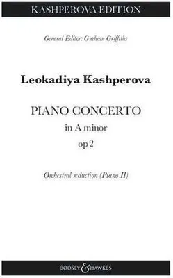 Produktbild von Kashperova: Piano Concerto in a Minor, Op. 2