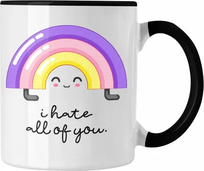 Produktbild von Trendation - I Hate All Of You Tasse Lustiger Spruch Ich Hasse Euch Alle Menschen Humor Fun Witziger Spruch Frauen (Schwarz)