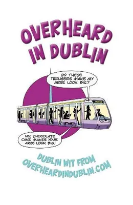Obrázok produktu pre Overheard in Dublin