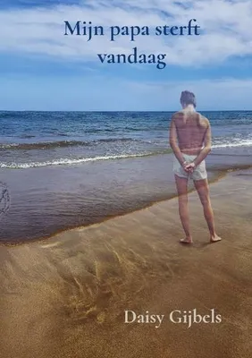 Produktbild von Mijn papa sterft vandaag