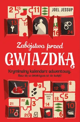 Zdjęcie produktu dla Zabójstwo przed Gwiazdką Kryminalny Kalendarz Adwentowy Książka