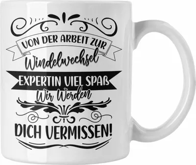 Produktbild von Trendation - Mutterschutz Tasse Geschenk Abschied Mutterschutz Kaffeetasse Kollegin Wird Mama Von Der Arbeit Zur Windelwechel Expertin (Weiß)