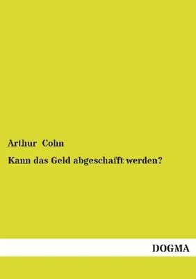 Produktbild von Kann das Geld abgeschafft werden?