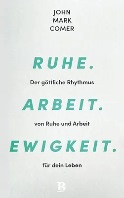 Immagine prodotto di Ruhe. Arbeit. Ewigkeit.