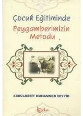 Immagine prodotto di Cocuk Egitiminde Peygamberimizin Metodu