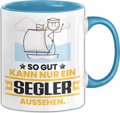 Produktbild von Segler Geschenk Tasse So Gut Kann Nur Ein Segler Aussehen Geschenkidee Kaffee-Becher (Blau)