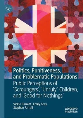Obrázok produktu pre Politics, Punitiveness, and Problematic Populations