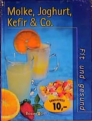 Produktbild von Molke, Joghurt, Kefir & Co.