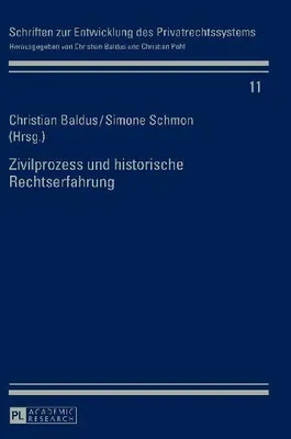Produktbild von Zivilprozess und historische Rechtserfahrung