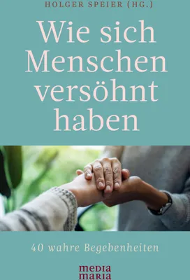 Produktbild von Wie sich Menschen versöhnt haben