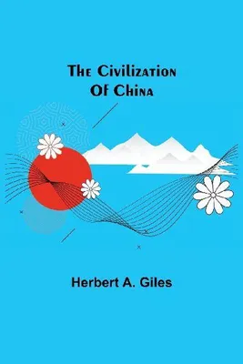 Produktbild von The Civilization Of China