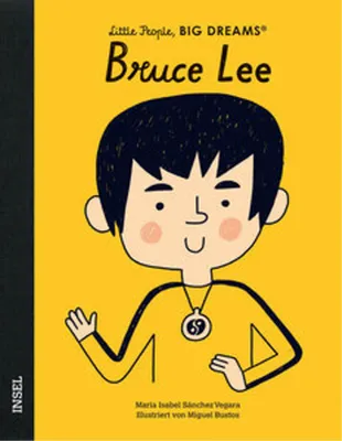 Produktbild von Bruce Lee - Little People, BIG DREAMS (Deutsche Ausgabe)
