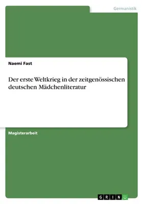 Immagine prodotto di Der erste Weltkrieg in der zeitgenössischen deutschen Mädchenliteratur