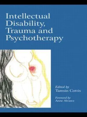 Obrázek produktu pro Intellectual Disability, Trauma and Psychotherapy